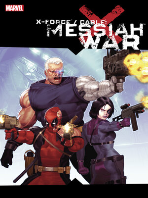 cover image of X-Force/Cable: Messiah War